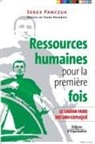 Frank Bournois, Serge Panczuk, Panczuk S, Panczuk Serge, Serge Panczuk - Ressources humaines pour la première fois : le savoir-faire des DRH expliqué