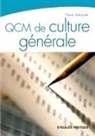 Pierre Beliande, Bielande, Pierre Bielande, Pierre Biélande, BIELANDE P, BIELANDE PIERRE... - QCM : 300 questions et réponses concernant la culture générale