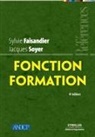 Sylvie Faisandier, Jacques Soyer, Jacques Soyer, Soyer Faisandier, Soyer J Faisand, Soyer J. Faisandier... - Fonction formation
