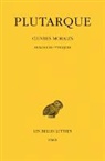 Robert Flaceliere, Plutarque, PLUTARQUE/, Robert Flacelière - Oeuvres morales. Vol. 6. Traités 24-26 : Dialogues pythiques