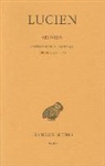 Jacques Bompaire, Lucien De Samosate, Jacques Bompaire, Lucien, Lucien de Samosate, Lucien de Samosate (0125?-0192?) - Oeuvres. Vol. 1. Opuscules 1-10