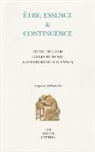 Catherine König-Pralong, Collectif, Godefroid De Fontaines, Henri De Gand, Godefroid de Fontaines, HENRI DE GAND... - Être, essence et contingence