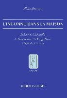 Alain Boureau, Alain Boureau, Alain (1946-....) Boureau, Boureau Alain - L'inconnu dans la maison : Richard de Mediavilla, les franciscains et la Vierge Marie à la fin du XIIIe siècle