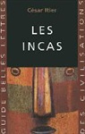 César Itier, Cesar Itier, César Itier, ITIER CESAR, Itier/cesar - Les Incas