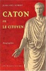 Jean-Noël Robert, Jean-Noel Robert, Jean-Noël (1952-....) Robert, ROBERT JEAN NOEL, ROBERT/JEAN-NOEL - Caton ou Le citoyen