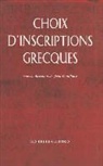 Denis Rousset, Georges Rougemont, Jean Pouilloux, Jean Pouilloux, POUILLOUX/JEAN, Jean Pouilloux - Choix d'inscriptions grecques