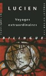 Collectif, Lucien, Lucien de Samosate (0125?-0192?), Lucien/ - Voyages extraordinaires