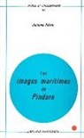 Jacques Péron, Jacques Peron, Jacques (1936-2011) Péron, Peron J., PERON J./ - Les Images maritimes de Pindare