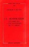 Charles Bouton, Charles Pierre Bouton, Bouton Charles P., BOUTON CHARLES P./, BOUTON/CHARLES P., Charles Pierre Bouton - La Signification, contribution à une linguistique de la parole