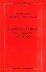 Dalbera, MARIE-JOSE DALBERA-STEFANAGGI, Marie-José (1947-....) Dalbera-Stefanaggi, DALBERA-STEFANAGGI M, DALBERA-STEFANAGGI/M, Marie-José Dalbera-Stefanaggi - Langue corse : Une approche linguistique