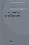 Michel Berclaz, Fabrice Clément, ROC CLEMENT FABRICE, Collectif, Franz Schu Marta Roca i Escoda, Marta Roca i Escoda... - L'inconscient académique