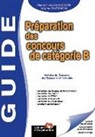 André Barilari, Brigitte Sintsimon, P-F Guedon, Pierre-Francois Guedon, Pierre-François Guédon, Guedon Sintsimon... - Préparation des concours de catégorie B : Ministère de l'économie, des finances et de l'industrie : contrôleur des douanes et droits indirects, contrôleur des Impôts, contrôleur de l'INSEE, contrôleur de la DGCCRF, contrôleur du Trésor pubblic, secrétaire administratif