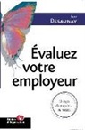 Guy Desaunay, Desaunay Guy, Guy Desaunay - Evaluez votre employeur... : changez d'entreprise... ou rester !