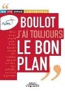 Apec, Frédéric Roy, F Roy, Frederic Roy, Frédéric Roy, Frédéric (1959-....) Roy - Boulot, j'ai toujours le bon plan
