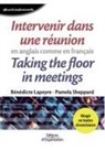Bénédicte Lapeyre, Benedicte Lapeyre, Bénédicte Lapeyre, Lapeyre Sheppard, LAPEYRE/SHEPPARD, Pamela Sheppard... - Intervenir Dans une Reunion en Anglais Comme en Francais