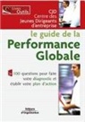 Centre des jeunes dirigeants d'entreprise, Centre des jeunes dirigeants d'entreprise (France), Cjd - Le Guide de la Performance Globale