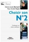 Marie-Josee Bernard, Marie-Josée Bernard, Bernard Faure, BERNARD M J, BERNARD/FAURE, Paul-Andre Faure... - Choisir son No 2