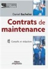 Daniel Bachelier, Bachelier Daniel, Daniel Bachelier - Contrats de Maintenance ; Conseils et Redaction