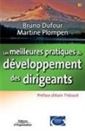 Alain Thibault, Bruno Dufour, Bruno Dufour, Bruno (1951-....) Dufour, Dufour Plompen, DUFOUR/PLOMPEN... - Les Meilleures Pratiques du Developpement des Dirigeants