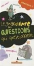 Hasni Alamat, Hortense de Chabaneix, Chabaneix (De)/jaffe, CHABANEIX DE, Hortense De, Elisabeth Ferte... - Le grand livre des questions qui questionnent
