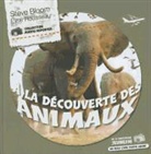Steve Bloom, Steve (1953-....) Bloom, BLOOM STEVE ROUSSEAU, Elise Rousseau, Élise Rousseau, Elise Rousseau... - A la découverte des animaux