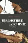 Cyril Laumonier, Simone Elkeles, Simone (1970-....) Elkeles, Elkeles Simone, Cyril Laumonier, SIMONE ELKELES - Irrésistible alchimie