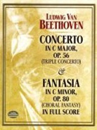 Ludwig van Beethoven, LV Beethoven, Music Scores - Concerto in C Major, Op. 56 Triple Concerto and Fantasia in C Minor,