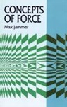 Max Jammer, Physics - Concepts of Force
