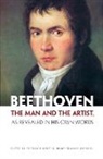 Ludwig van Beethoven, Ludwig Van/ Kerst Beethoven, Friedrich Kerst, H. Krehbiel - Beethoven, the Man and the Artist, As Revealed in Hi
