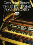 Classical Piano Sheet Music, Georg Philipp Telemann - The 36 Fantasies for Keyboard