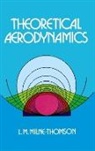 Engineering, L. M. Milne-Thomson, Louis M. Milne-Thomson, L. M. Milne Thomson - Theoretical Aerodynamics