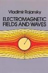 Physics, Rojansky, Vladimir Rojansky, Vladimir Borisovich Rojansky - Electromagnetic Fields and Waves