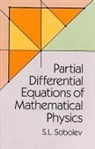 Sobolev, S. L. Sobolev, S.l. Sobolev, Sergei L. Sobolev - Partial Differential Equations of Mathematical Physics