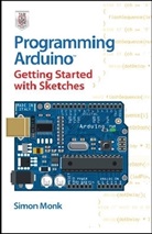 Simon Monk - Programming Arduino, Getting Started with Sketches