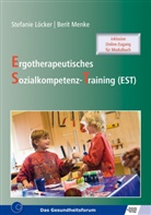 Löcke, Stefani Löcker, Stefanie Löcker, Menke, Berit Menke - Ergotherapeutisches Sozialkompetenz-Training (EST)