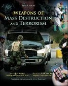 James Forest, James J. F. Forest, James/ Howard Forest, Russell Howard, Russell D. Howard - Weapons of Mass Destruction and Terrorism