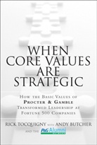 Andy Butcher, Rick Tocquigny - When Core Values Are Strategic