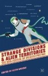 Keith Brooke, Brooke, Keith Brooke - Strange Divisions and Alien Territories