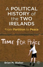 B Walker, B. Walker, Brian M. Walker, Brian Mercer Walker, Lawrie Walker, WALKER BRIAN MERCER - Political History of the Two Irelands