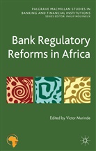 V. Murinde, Victor Murinde, MURINDE VICTOR, Murinde, V Murinde, V. Murinde... - Bank Regulatory Reforms in Africa