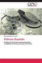 Ana Isabel Bernal Triviño - Patricio Guzmán