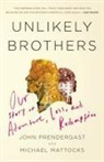Michael Mattocks, John Prendergast, John/ Mattocks Prendergast - Unlikely Brothers