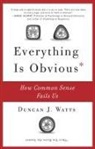 Duncan J Watts, Duncan J. Watts - Everything Is Obvious