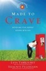 Shaunti Feldhahn, Lysa TerKeurst - Made to Crave for Young Women