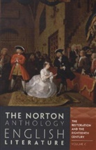 Carol T. Christ, Alfred David, Stephen Greenblatt, Stephen J. Greenblatt, Barbara K. Lewalski, Lawrence Lipking... - The Norton Anthology of English Literature, The Restoration and the Eighteenth Century