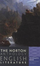 Carol T. Christ, Alfred David, Stephen Greenblatt, Stephen J. Greenblatt - The Norton Anthology of English Literature, The Romantic Period