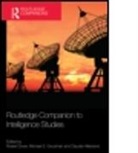 Robert (EDT)/ Goodman Dover, Robert Goodman Dover, Robert Dover, Robert (Loughborough University Dover, Dover Robert, Michael Goodman... - Routledge Companion to Intelligence Studies
