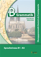 Busch, Ann Buscha, Anne Buscha, Szita, Szilvia Szita, Jean-Marc Deltorn - B-Grammatik, m. 1 Audio-CD