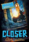 Roderick Gordon, Roderick/ Williams Gordon, Brian Williams - Closer