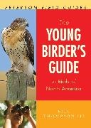 Thompson III Bill Thompson III, Bill Thompson, Bill Thompson III, Michael Digiorgio, Julie Zickefoose - The Young Birder's Guide to Birds of North America